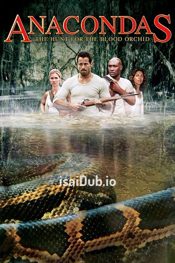 Anacondas The Hunt For The Blood Orchid (2004) - Tamil Movie Poster