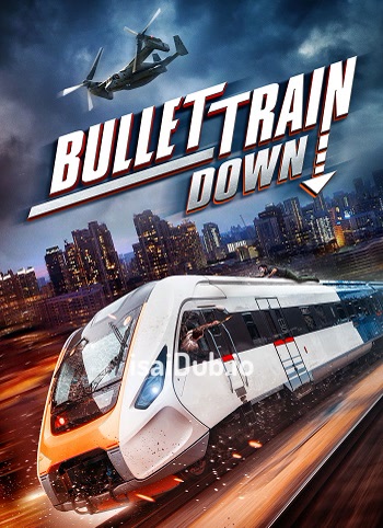 Bullet Train Down (2022) - Tamil Movie Poster