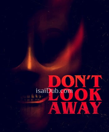 Dont Look Away (2023) - Tamil Movie Poster