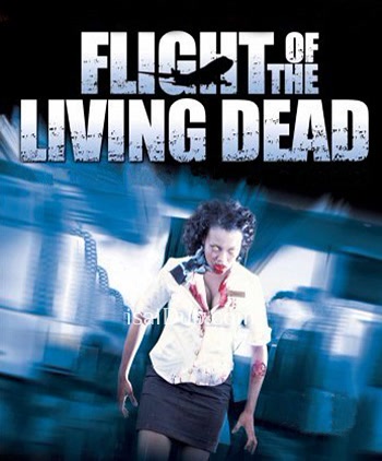 Flight of the Living Dead (2007) - Tamil Movie Poster