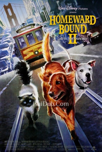 Homeward Bound 2 Lost In San Francisco (1996) - Tamil Movie Poster