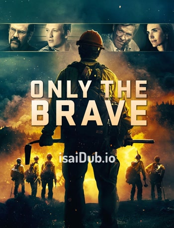 Only the Brave (2017) - Tamil Movie Poster