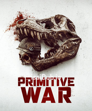 Primitive War (2025) - Tamil Movie Poster