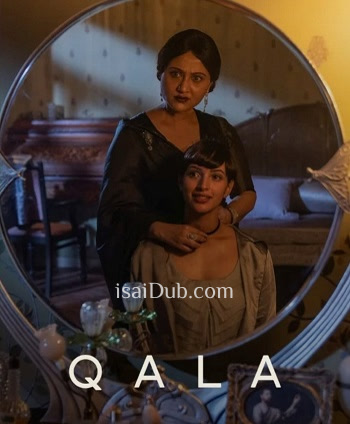 Qala (2022) - Tamil Movie Poster