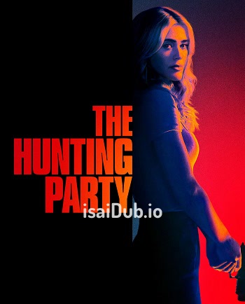 The Hunting Party (2026) - Tamil Movie Poster