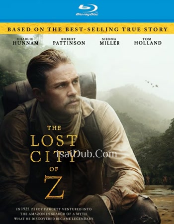 The Lost City Of Z (2016) - Tamil Movie Poster