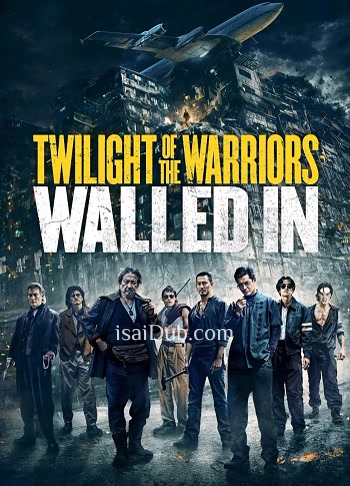 Twilight of the Warriors Walled In (2024) - Tamil Movie Poster