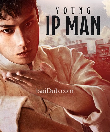 Young Ip Man Crisis Time (2020) - Tamil Movie Poster