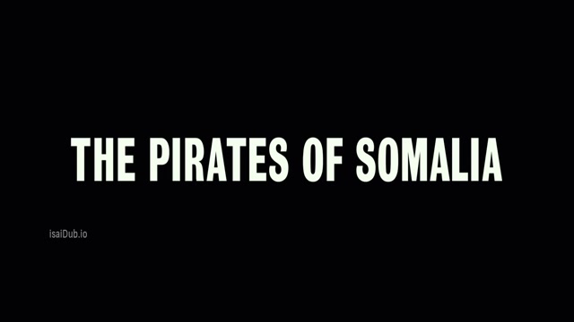 The Pirates of Somalia 2017 Original 720p HD.mp4