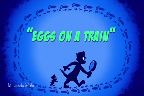 Tom and Jerry Season 03 (Epi 58 Eggs On A Train) HD.mp4