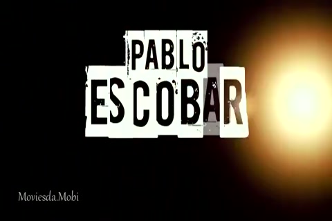 Pablo Escobar Season 1 Epi 07 HD.mp4