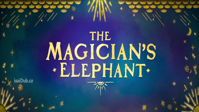 The Magicians Elephant 2023 720p HD.mp4